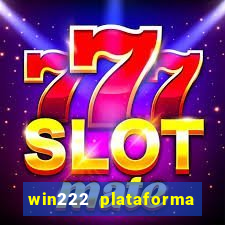 win222 plataforma de jogos